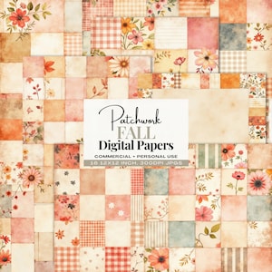 May include: A patchwork design featuring squares with floral, gingham, and striped patterns in warm autumn colours. The image includes the text "Patchwork FALL Digital Papers" and the dimensions "16x12 inch". The digital papers are for commercial and personal use.