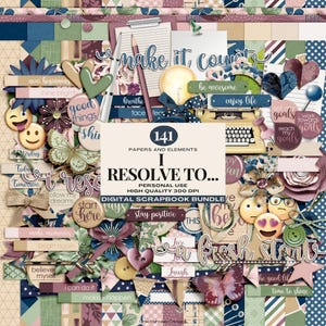 May include: A digital scrapbook bundle with various papers and elements. The design includes text like "I resolve to...", "make it count", and "enjoy life". Embellishments include hearts, flowers, butterflies, and emoji faces. The color palette is a mix of blues, greens, and pinks.