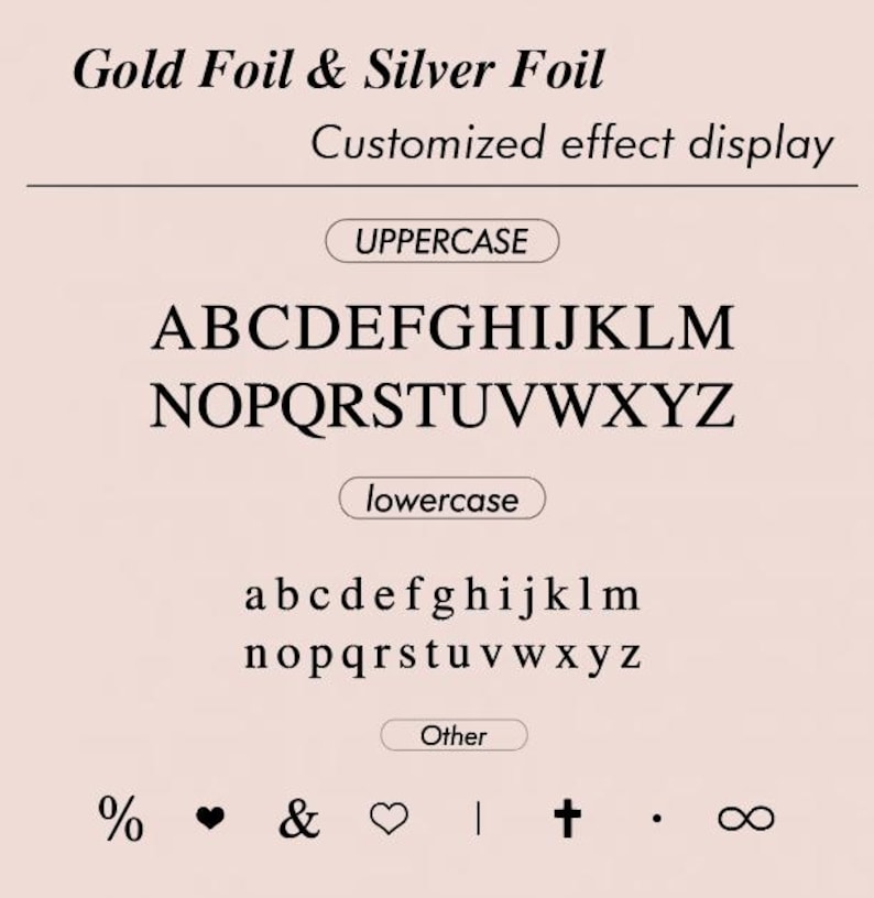 May include: A graphic showcasing font options for gold and silver foil effects. The image displays uppercase and lowercase alphabets, along with symbols like a percent sign, heart, ampersand, and infinity symbol, all in a serif font.