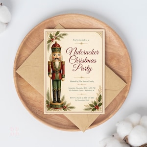 May include: A rectangular invitation card featuring a vintage-style nutcracker illustration in red, green, and gold. The text reads: You're invited to a Nutcracker Christmas Party, Hosted by The Smith Family, Saturday, December 20th, 6:00 PM, 123 Palmetto Lane, Charleston, SC, RSVP to Sarah at (555) 123-4567 by December 10th.