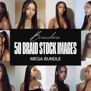 May include: A collage of nine images featuring a Black woman with various braided hairstyles. The images are arranged in a grid pattern with a black banner in the center that reads "Brandova 50 Braid Stock Images MEGA BUNDLE".