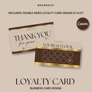 May include: A double-sided loyalty card design template with a gold and brown color scheme. The front side says "Thank You for your..." and the back side says "You're so loyal..." with a 10-space punch card and "Get 50% off your 10th appointment". The text "This card is limited to one person" is at the bottom.