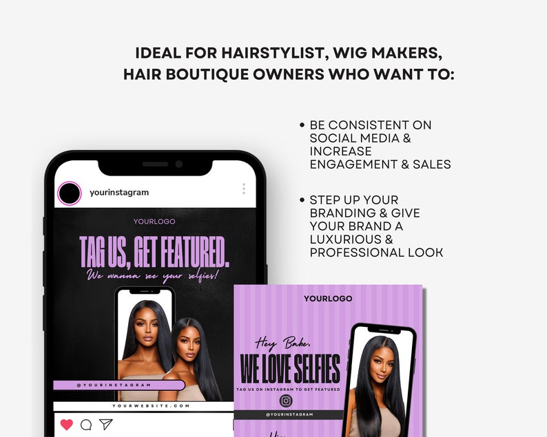 May include: A black and purple Instagram post template with the text "Tag Us, Get Featured." and "We wanna see your selfies!"  The template features a photo of two women with long, straight hair. The template also includes the text "Your Logo" and "@YourInstagram".