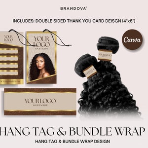 May include: A set of printable hang tags and bundle wrap designs for hair extensions. The design features a brown and gold background with a space for a logo and tagline. The text "YOUR LOGO" and "YOUR TAGLINE" are included in the design. The design also includes a space for a website address. The design is for a 4x6 inch thank you card.
