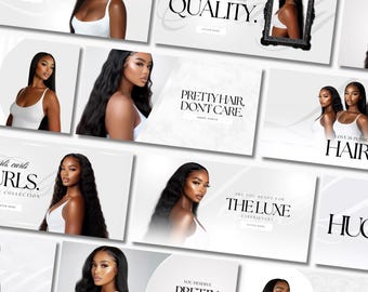 May include: A collection of promotional images for hair products. Each image features a woman with long, dark hair and text such as "Pretty Hair, Don't Care" and "The Luxe Experience". The images are primarily black, white, and gray.