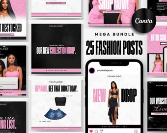 May include: A collection of 25 social media posts for fashion brands. The posts feature a black and white color scheme with pink accents. The text on the posts includes "New Drop", "Hey Babe, Get That Look Today", "Our New Collection Drop", and "Shop Now!"