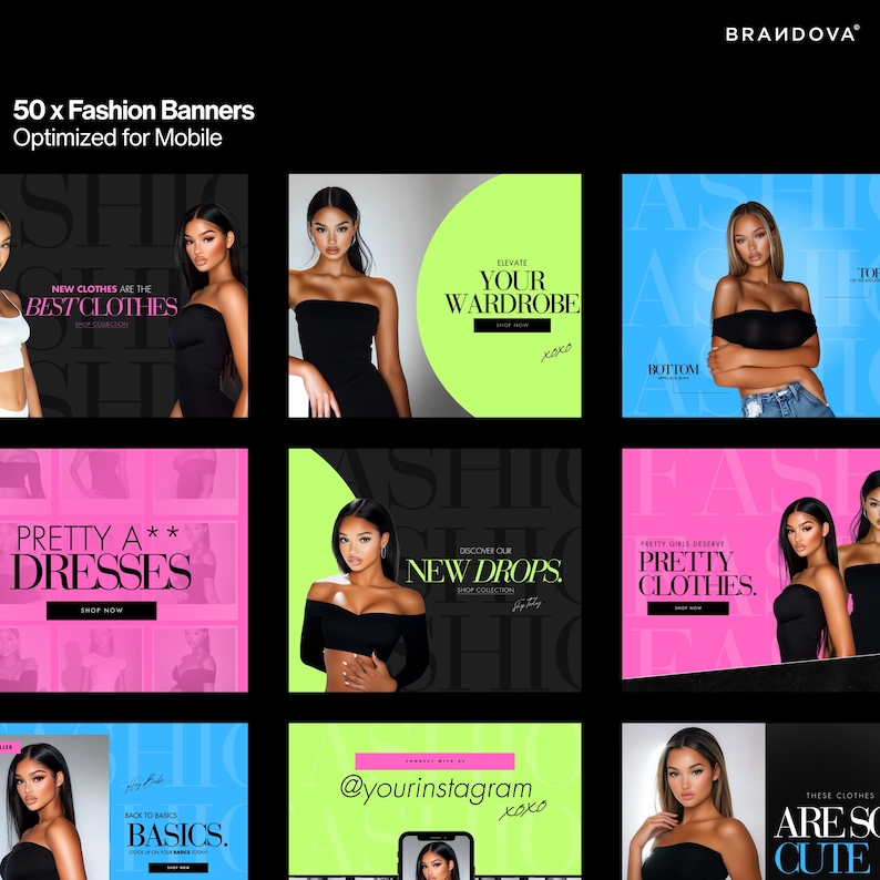 May include: A collage of nine fashion banner designs featuring models wearing various clothing items. The banners feature text such as "New Clothes Are The Best Clothes", "Elevate Your Wardrobe", "Pretty A** Dresses", "Discover Our New Drops", "Pretty Girls Deserve Pretty Clothes", "Back To Basics", and "These Clothes Are So Cute".