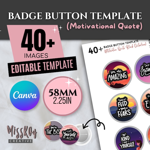 40+ Editable Badge Button Pinback Motivational Quote Colorful Black Outerline Design Text Illustration Canva Template 58mm 2.25 inch Buttons