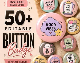 Über 50 editierbare Kawaii-Doodle-Motivationsbutton-Vorlagen: Ansteckbutton-Vorlage mit Motivationszitat (58 mm, 2,25 Zoll) (Sofort-Download)
