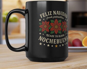 ノーチェ ブエナ、ポインセチア フェリス ナヴィダ マグアート |ブラック マグカップ、15オンス タソ デ レガロ