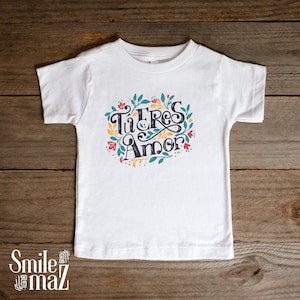 Tu Eres Amor | Latino Kids Shirt , Camiseta para nino en Espanol