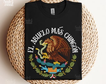 El Abuelo Mas Chingon Shirt: Mexican Pride Unisex T-Shirt