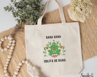 Sana Sana Colita De Rana Tote Bag: Latino Empowerment, 100% Cotton Canvas