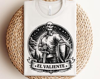 El Valiente T-Shirt - Latino Heritage Tee - Brave Warrior Gift - Hispanic Pride Shirt - Spanish Saying Tee