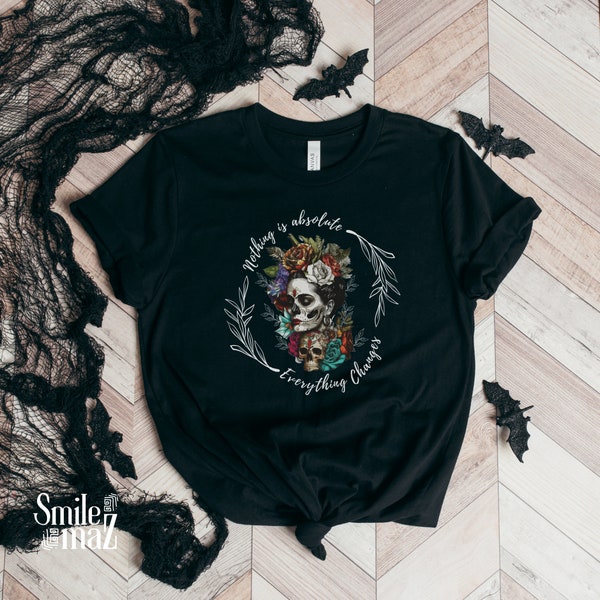 Frida Quote Shirt | Skelita Calaveras Shirt Frida Kahlo Shirt, Frida on Clothes, Dia de la Muerte, Otoño Latino,  Dia de Los Muertos Shirt