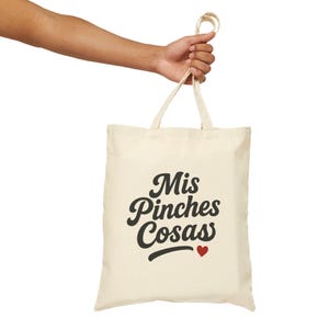 Mis Pinches Cosas Tote Bag, Funny Latina Gift, Spanish Quote Tote, Latina Birthday Gift, Sister Gift Tote Bag image 5