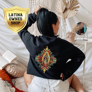 Virgen de Guadalupe Sweater: Latina Heritage Shirt