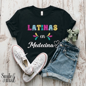 Latina Empowerment Latinas En Medicina Shirt | Premed Latina Shirts gift for her , Educated Latina , Latina Owned Shop