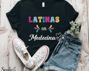 Latina Empowerment T-Shirt: Latinas En Medicina, Educated Latina