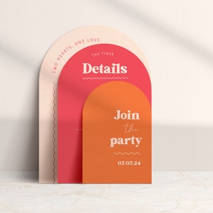 May include: A peach, red, and white invitation card with an arch design. The text reads "Two Hearts, One Love, The Finer Details, Join the Party, 05.05.24".