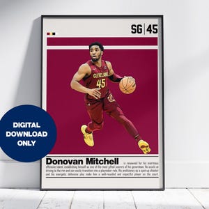 May include: A digital download poster featuring Donovan Mitchell, a basketball player for the Cleveland Cavaliers, dribbling the ball. He is wearing a red and gold jersey with the number 45. The poster has a red background with white text and a black border. The text reads "SG | 45 Donovan Mitchell is renowned for his enormous offensive talent, establishing himself as one of the most gifted scorers of his generation. The exploits of driving to the rim and can easily transition into a playmaker role. His proficiency as a step-up shooter and his energetic, defensive play make him a well-rounded and impactful player on the court."