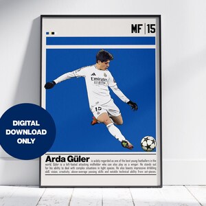May include: A digital download poster featuring a soccer player in a white jersey with the text "Emirates Fly Better" on the front. The player is kicking a soccer ball with a blue background and the text "MF 15 Arda Güler" at the bottom. The text below the player's name reads "Is widely regarded as one of the best young footballers in the world. Güler is a left-footed attacking midfielder who can play as a winger. He stands out for his ability to deal with complex situations in tight spaces.  He also boasts impressive dribbling skill, vision, creativity, above-average passing skills and enviable technical ability from set-pieces."
