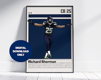 Peut inclure: Une affiche téléchargeable numériquement représentant un joueur de football portant un uniforme vert et bleu avec le numéro 25 sur le devant. L'affiche a un fond bleu avec du texte blanc qui dit "CB 25 Richard Sherman" et une description de sa carrière.