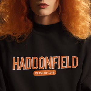 Haddonfield Halloween Sweatshirt, Horror Sweatshirt, Halloween Sweatshirt, Haddonfield - Class of 1978 Sweatshirt, Haddonfield IL