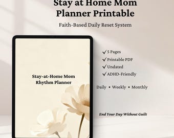 Stay at Home Mom Planner Printable | Faith Based Daily Reset PDF