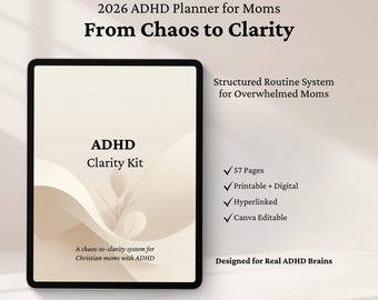 2026 ADHD Planner for Overwhelmed Moms | Printable Digital Chaos to Clarity System