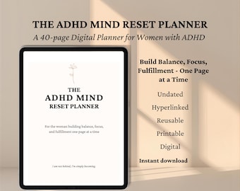 ADHD Mind-Reset-Fokus-Planer für Frauen: 40-seitiges digital druckbares PDF, Hyperlink undatiert & bearbeitbar