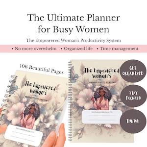 Empowered Woman&#39;s Productivity Planner | Goal Tracker, Daily, Weekly, Monthly Organizer, Digital Link Included | Business + Life Organizer