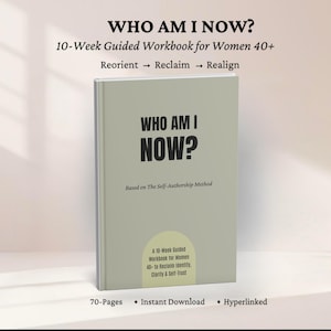 10-Week Guided Workbook for Women 40+ | Midlife Transition | Reclaim Identity, Clarity, Self-Trust