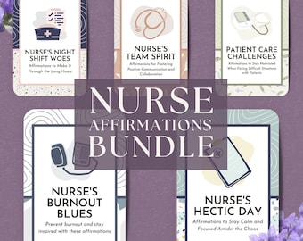 May include: A set of five affirmation cards for nurses, each with a different theme: Nurse's Night Shift Woes, Nurse's Team Spirit, Patient Care Challenges, Nurse's Burnout Blues, and Nurse's Hectic Day. Each card features a colorful illustration and text.