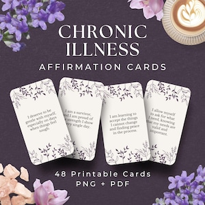 May include: A set of affirmation cards for chronic illness, featuring floral designs and inspirational quotes. The cards are white with black text and illustrations, and the image includes flowers and a cup of coffee.