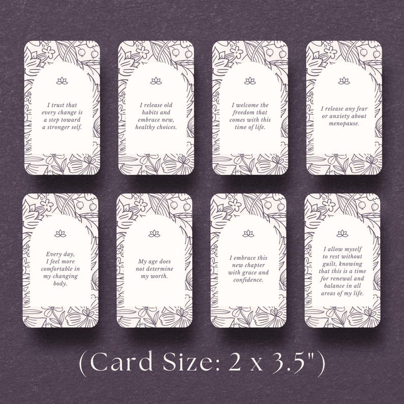 May include: Eight affirmation cards with floral borders and inspirational messages. The cards are printed on white cardstock and measure 2 by 3.5 inches.