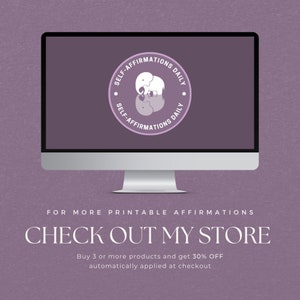 May include: A computer screen displaying a purple background with a white circle containing the text "Self-Affirmations Daily" and a white elephant graphic. The text "Check Out My Store" is displayed below the computer screen with the text "Buy 3 or more products and get 30% OFF automatically applied at checkout" below that.