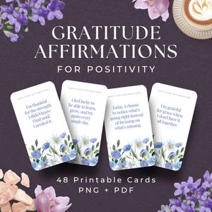 48 Printable Gratitude Affirmation Cards, INSTANT DOWNLOAD, Daily Affirmations, Encouragement Notes, Self-Love Cards, Mindfulness Practices
