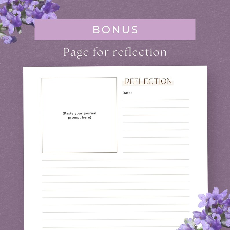 May include: A printable page for reflection with a blank space to paste a journal prompt and lined space for writing. The page is decorated with lavender flowers.