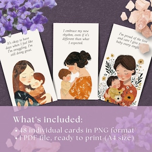 May include: Set of three printable cards featuring illustrations of mothers holding babies. The cards have text that reads "It's okay to have days when I feel like I'm struggling. I'm still doing great.", "I embrace my new rhythm, even if it's different than what I expected.", and "I'm proud of the love and care I give to my baby every single day."