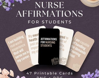 47 Affirmation Cards for Nurses, INSTANT DOWNLOAD, Nurse Appreciation Gift, Student Nurse Affirmation Cards, Nursing Student, Nurse Life