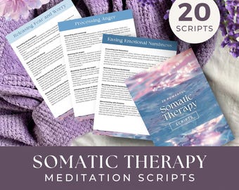 Scripts voor somatische therapie, INSTANT DOWNLOAD, emotioneel gerichte therapie, bronnen voor geestelijke gezondheid, geleide mindfulness-scripts, somatische genezing