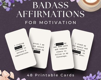 Badass Affirmations, INSTANT DOWNLOAD, Sweary Affirmations for Badass Women, Motivational Cards, Affirmation Cards For A Badass, Gift Ideas