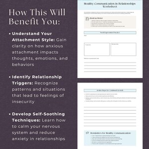 May include: A worksheet with the title "Healthy Communication in Relationships Worksheet" and instructions on how to improve communication in relationships. The worksheet includes sections on understanding attachment styles, identifying relationship triggers, and developing self-soothing techniques.