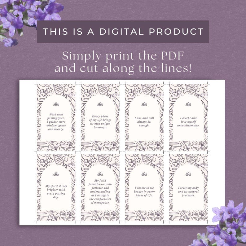 May include: Printable affirmation cards with floral designs and inspirational quotes. The cards feature phrases like "I am, and will always be enough" and "My spirit shines brighter with every passing day."