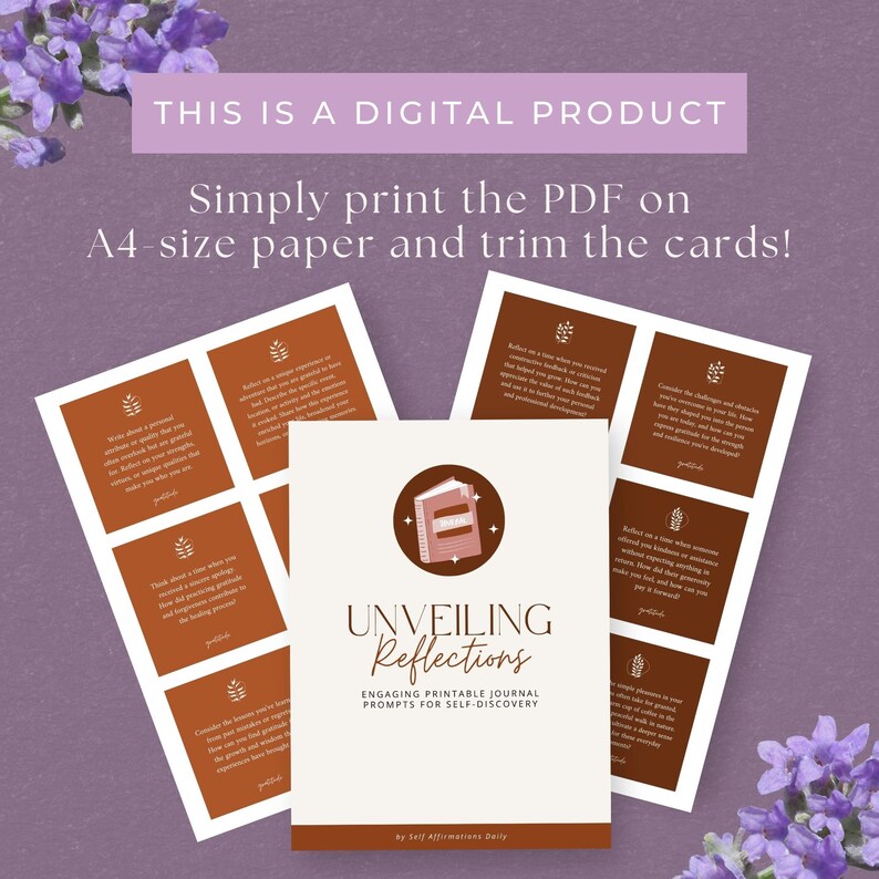 May include: A printable journal with the title "Unveiling Reflections: Engaging Printable Journal Prompts for Self-Discovery" by Self Affirmations Daily. The journal features brown and white cards with prompts for self-reflection.