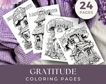 24 Gratitude Affirmations Colouring Pages, INSTANT DOWNLOAD, Adult Coloring Pages, Coloring Sheets with Daily Affirmations, Coloring Book