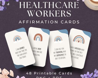 48 Healthcare Workers Affirmation Cards Set, INSTANT DOWNLOAD, Nurse Gift, Nurse Mentor Gift, CNA Gift, Medical Student Gift, Doctor Gift