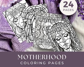 24 Motherhood Affirmations Colouring Pages, INSTANT DOWNLOAD, Adult Coloring Book, Stained Glass Coloring Sheets, New Mom Gift, Gift for Mom