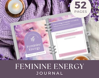 Feminine Energy Journal, INSTANT DOWNLOAD, Feminine Energy Workbook, Empowerment Journal for Women, Divine Feminine Power Worksheets